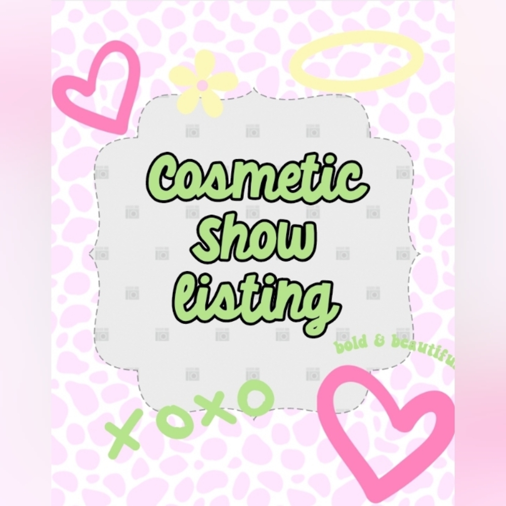 Cosmetics show listing.